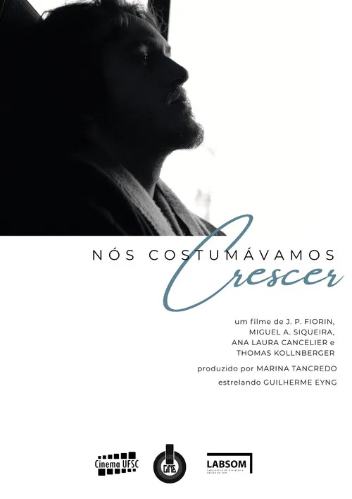 Nós Costumávamos Crescer poster
