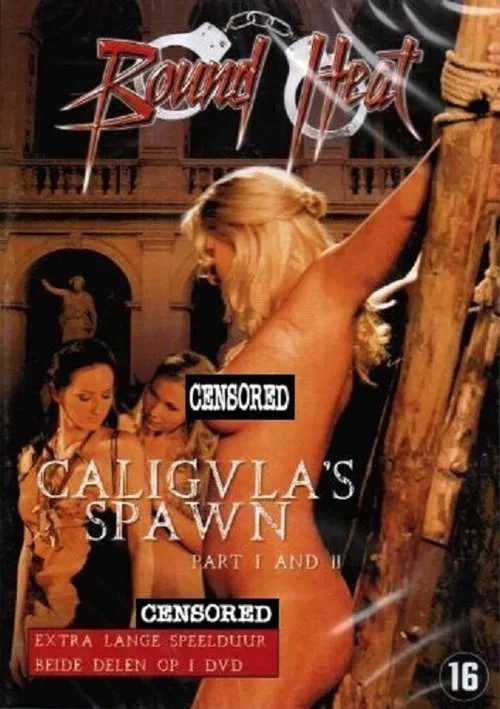 Caligula's Spawn - Part 1 poster