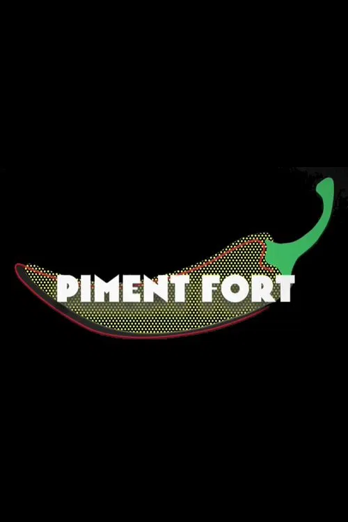 Piment fort poster