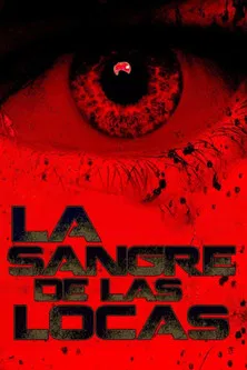 La Sangre de las Locas poster