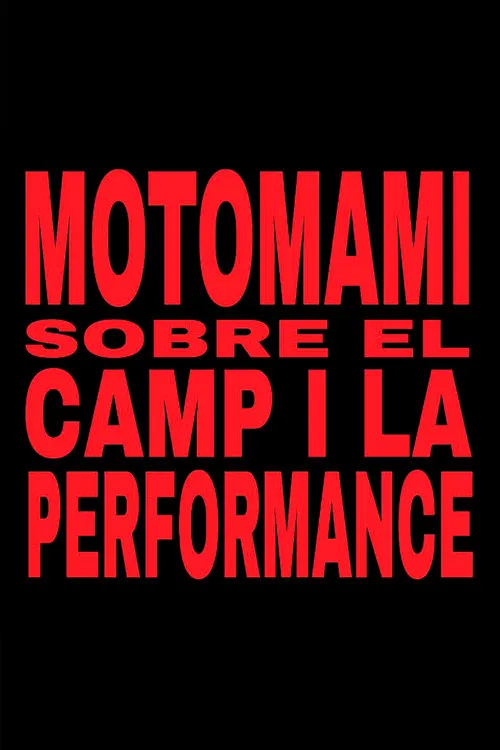 MOTOMAMI. SOBRE EL CAMP I LA PERFORMANCE. poster