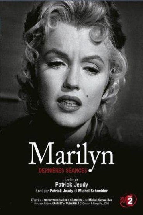 Marilyn, dernières séances poster