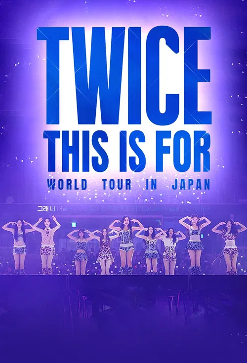 TWICE "THIS IS FOR" WORLD TOUR IN JAPAN poster
