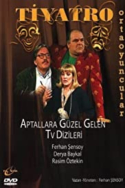 Aptallara Güzel Gelen Televizyon Dizileri poster