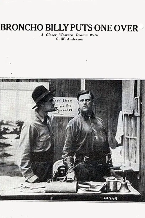 Broncho Billy Puts One Over poster