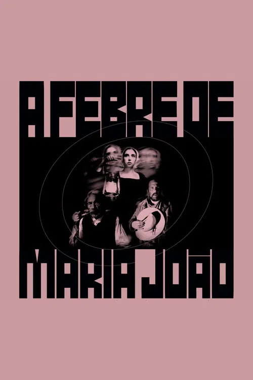 The Fever of Maria João poster