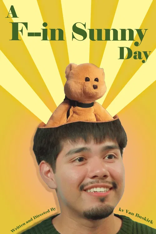 A F--in Sunny Day poster