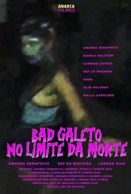 Bad Galeto: No Limite da Morte poster