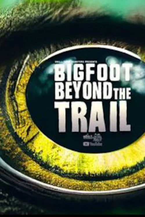 Bigfoot Beyond the Trail poster