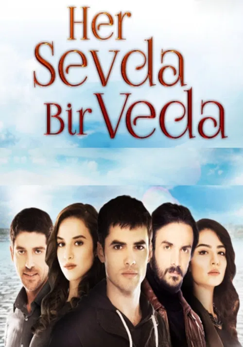 Her Sevda Bir Veda poster
