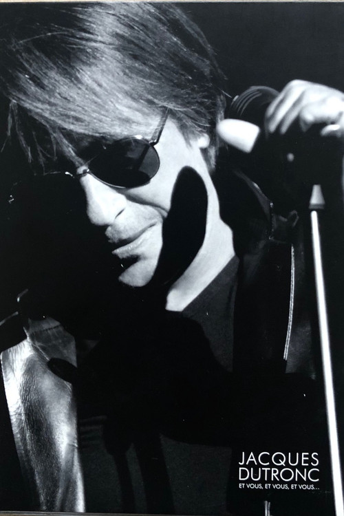 Jacques Dutronc - Et vous, et vous, et vous... poster