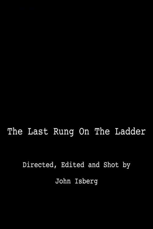 The Last Rung on the Ladder poster