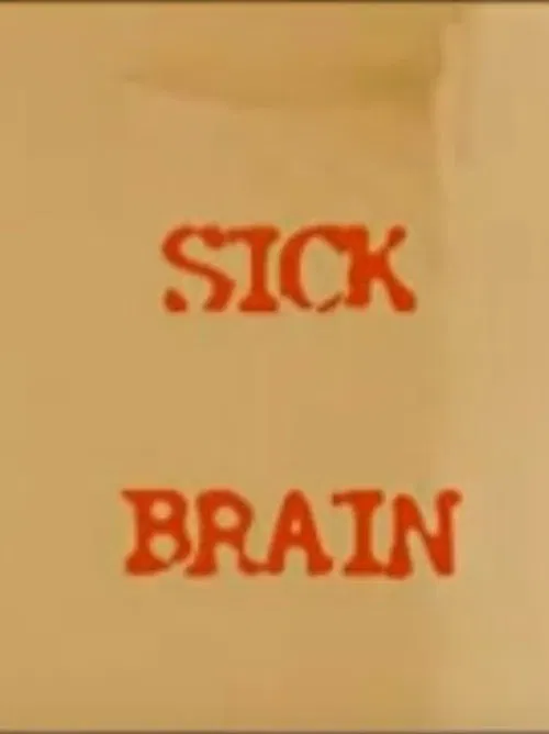 Sick Brain poster