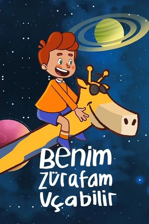 Benim Zürafam Uçabilir poster