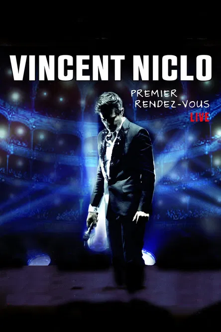 Vincent Niclo:  Premier Rendez-Vous  Live poster