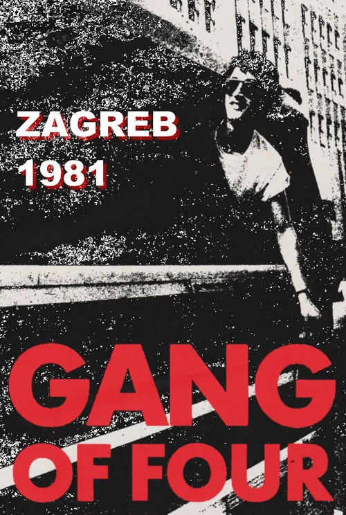 Gang of Four: Zagreb 1981 poster