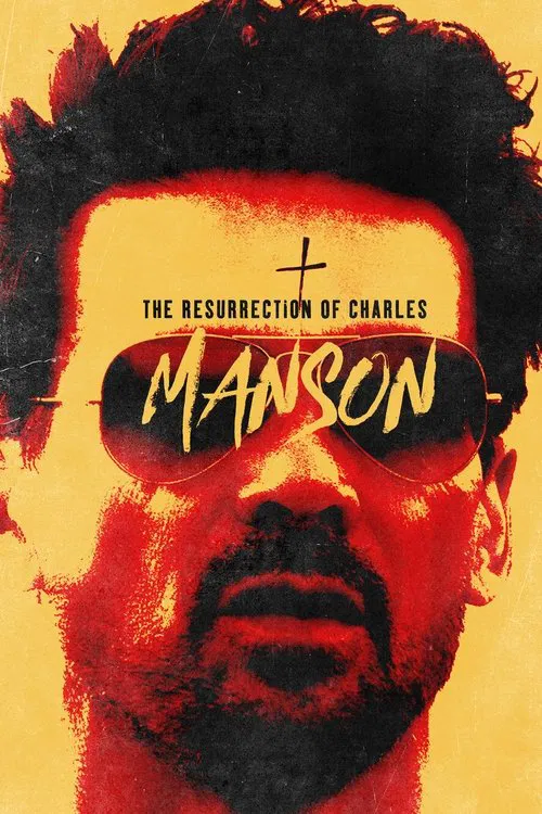 The Resurrection of Charles Manson poster