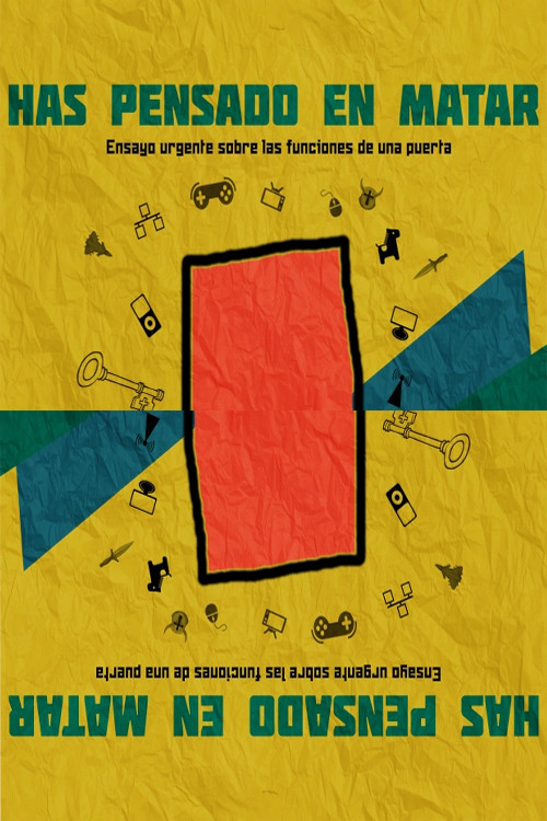 Has pensado en matar poster