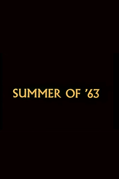 Summer of '63 poster