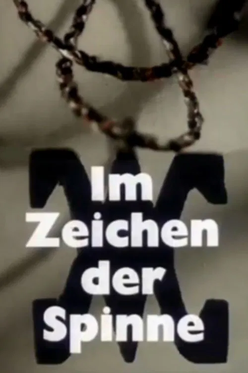 Im Zeichen der Spinne poster