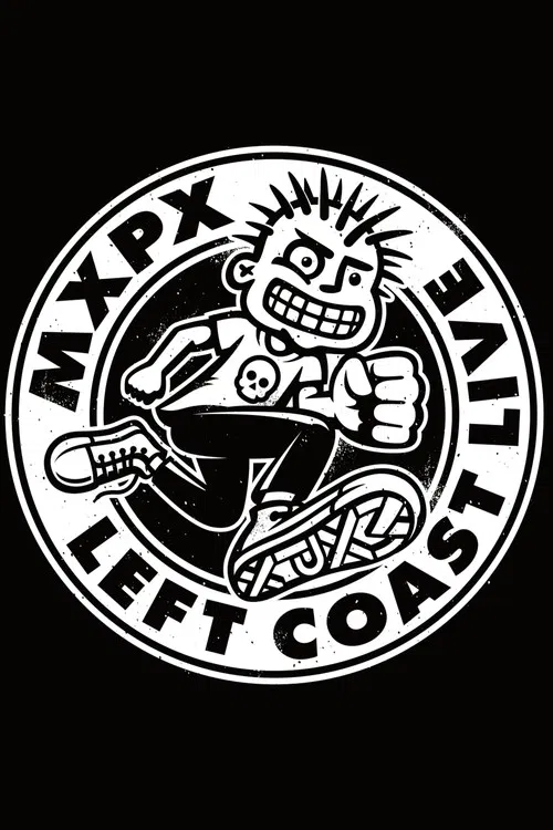 MxPx - Left Coast Live poster