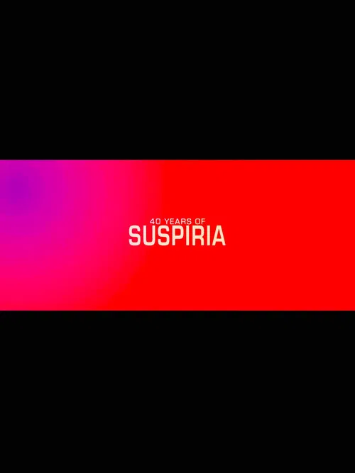 A Sigh from the Depths: 40 Years of Suspiria poster