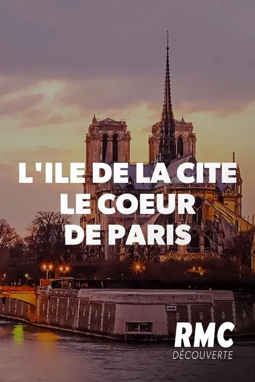 L'île de la Cité, le cœur de Paris poster