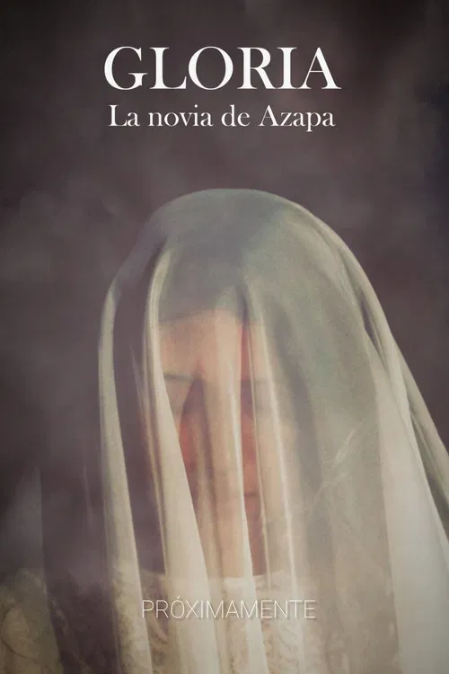 Gloria, La Novia de Azapa poster