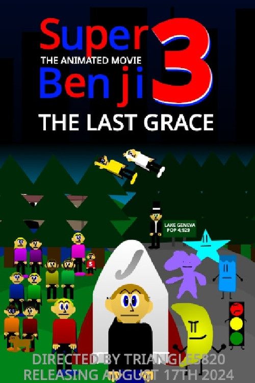 Super Benji: The Animated Movie 3: The Last Grace poster