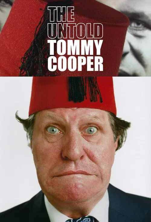 The Untold Tommy Cooper poster