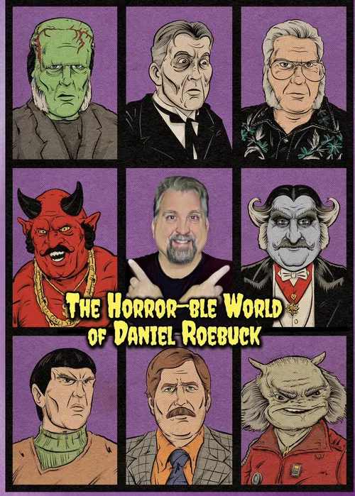 The Horror-ble World of Daniel Roebuck poster