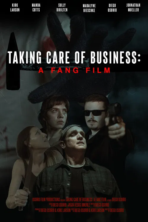 Taking Care of Business: A Fang Film poster