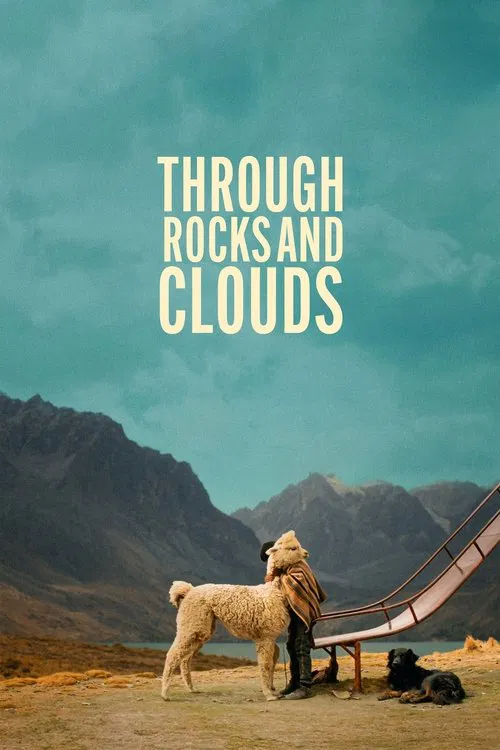 Through Rocks and Clouds poster