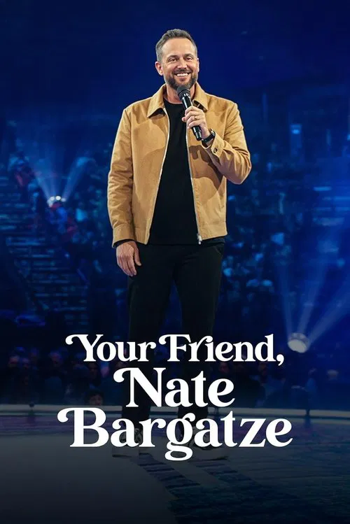 Your Friend, Nate Bargatze poster