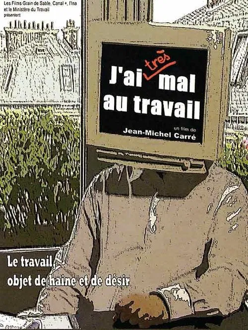 J'ai (très) mal au travail poster