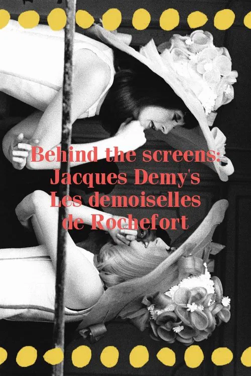 Behind the screens : Les demoiselles de Rochefort poster