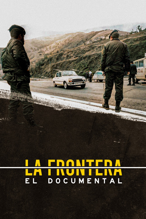 La frontera: el documental poster