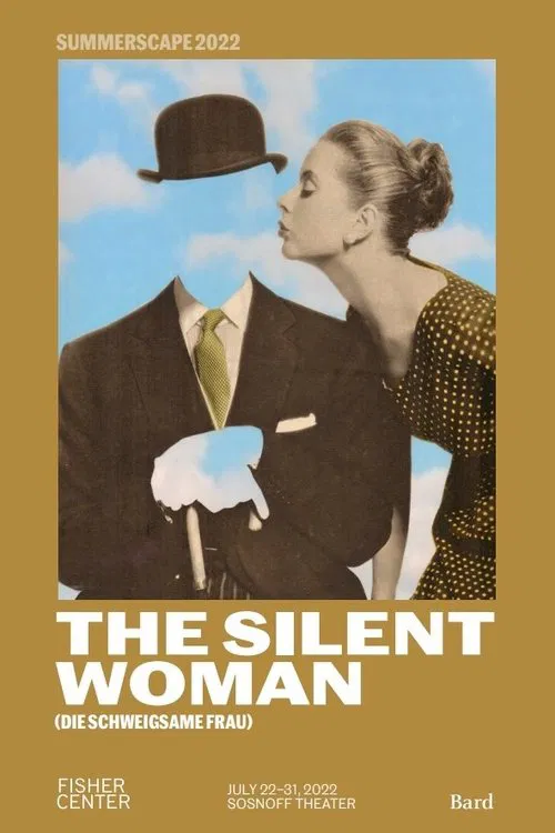 The Silent Woman - Fisher Center at Bard poster