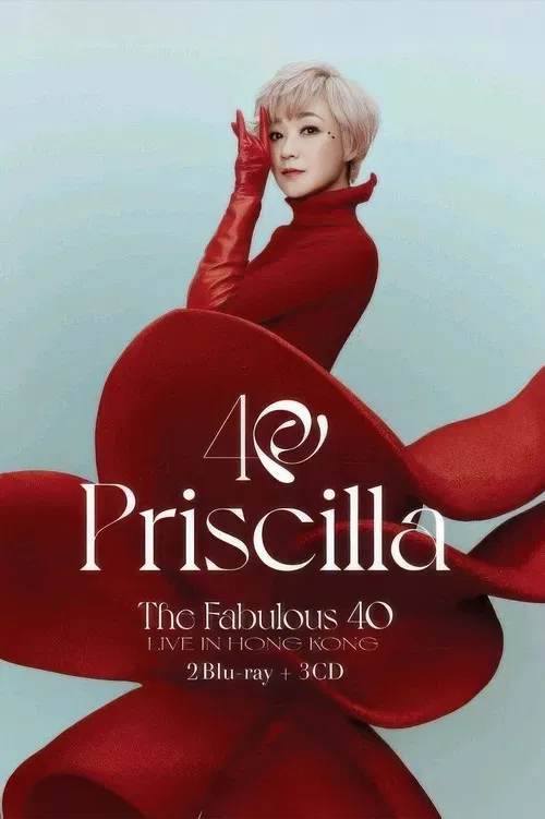 Priscilla Chan The Fabulous 40 Priscilla Live in Hong Kong poster
