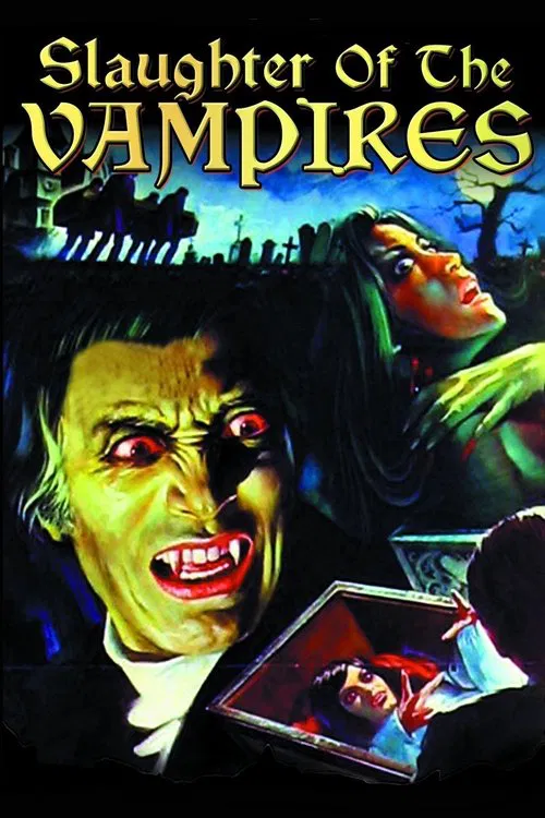 The Slaughter of the Vampires poster