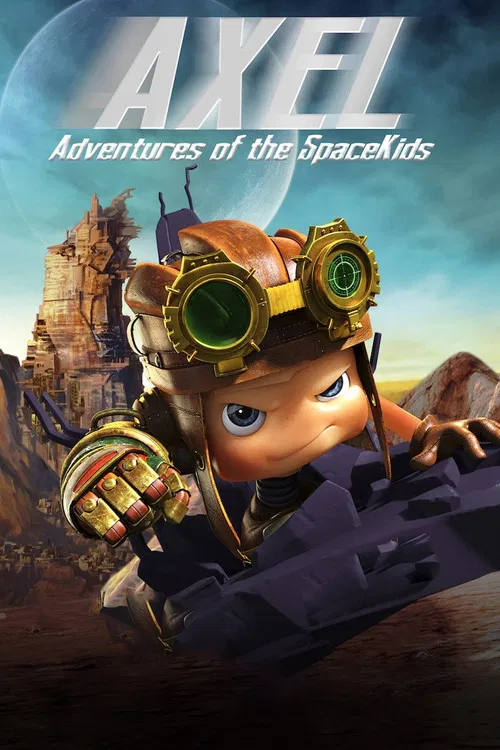Axel 2: Adventures of the Spacekids poster