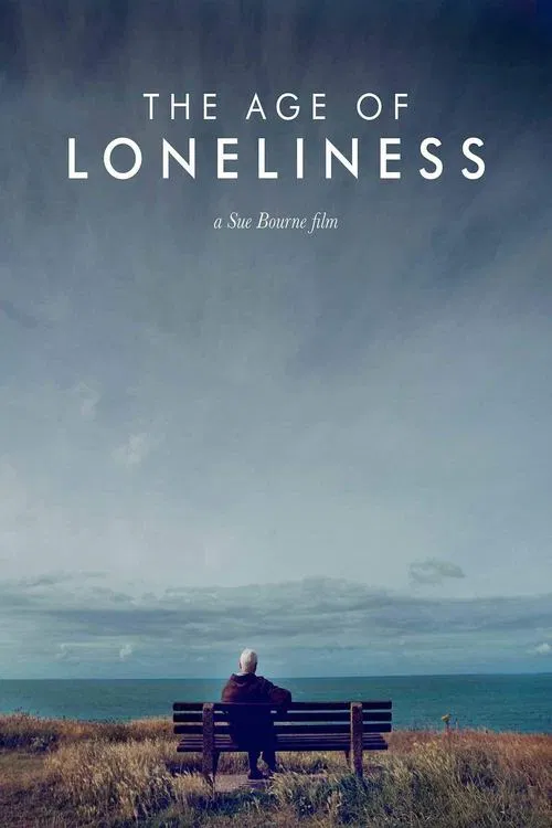 The Age of Loneliness poster