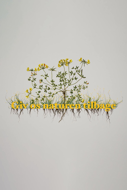 Giv os naturen tilbage poster