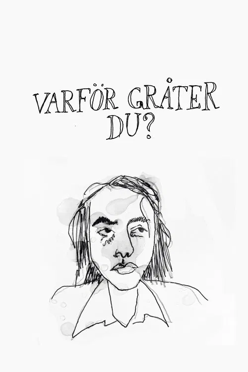 Why are you crying? poster