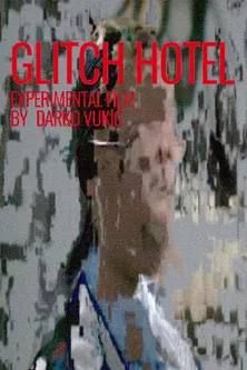 Glitch Hotel poster