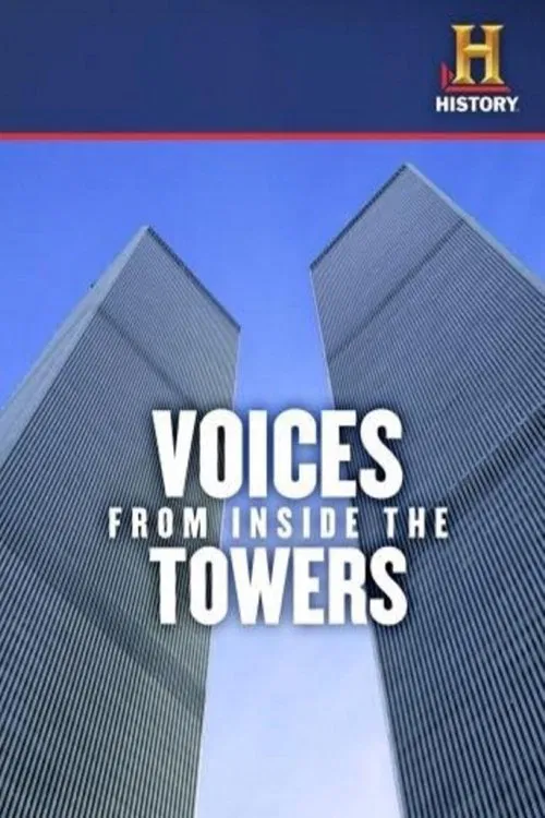 Voices From Inside The Towers poster