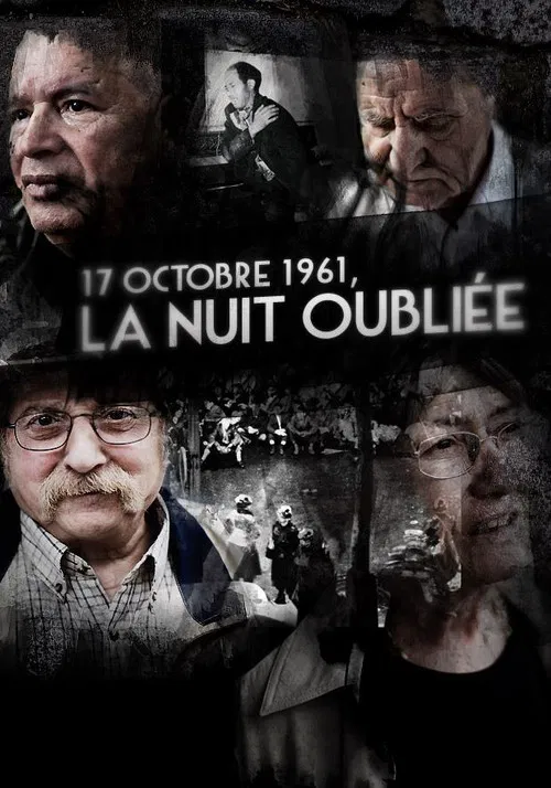 La nuit oubliée - 17 octobre 1961 poster