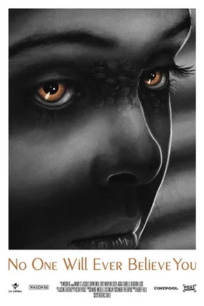 No One Will Ever Believe You poster