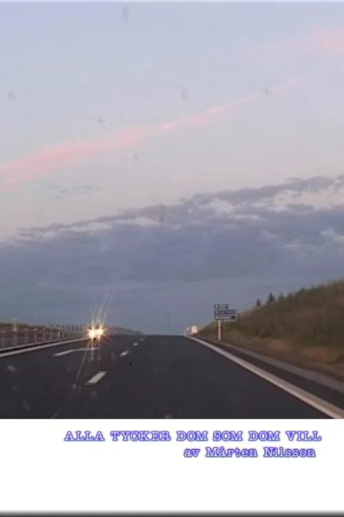 Alla tycker dom som dom vill poster