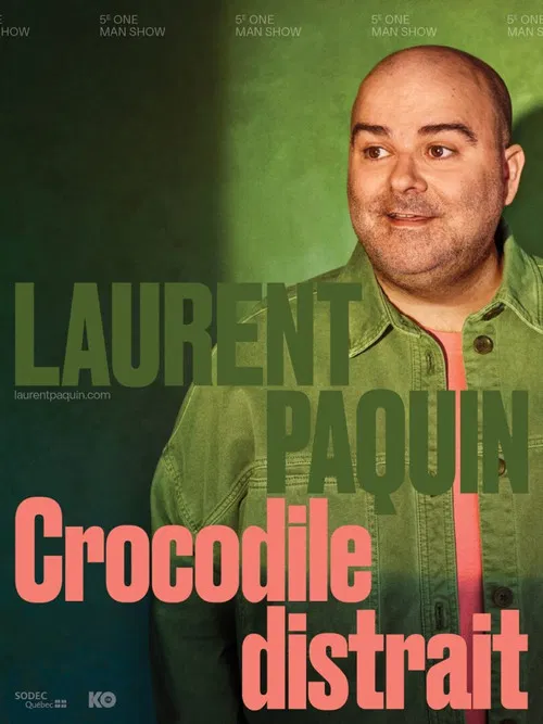 Laurent Paquin - Crocodile Distrait poster